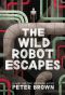 [The Wild Robot 02] • Escapes